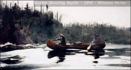 Guides Shooting Rapids, by Winslow Homer (1895)